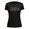 Zen-Warrior Zen-Warrior Plan A - Plan B Shirt Ladies